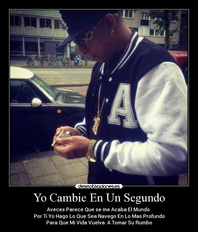Yo Cambie En Un Segundo -