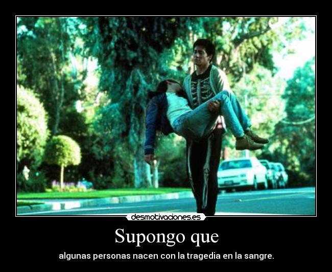 Supongo que - 