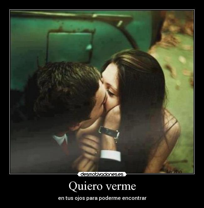 Quiero verme - 