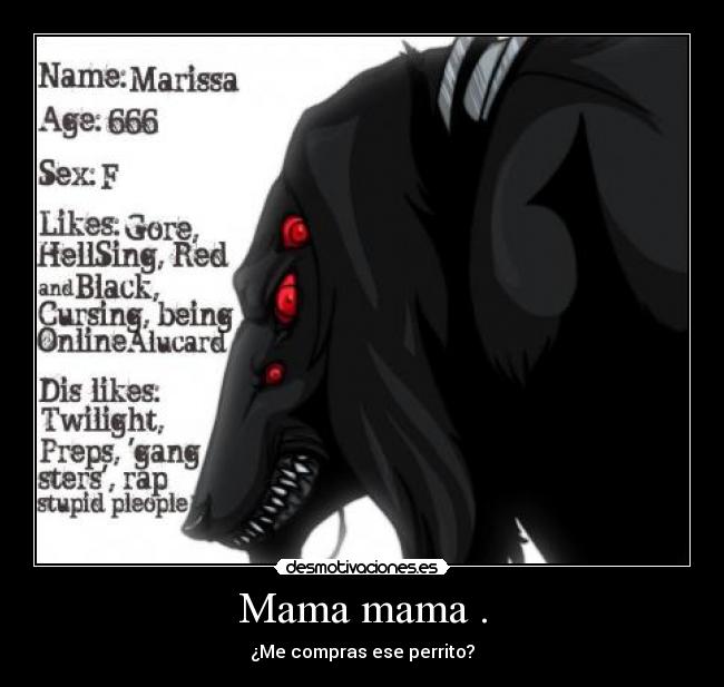 Mama mama . - ¿Me compras ese perrito?