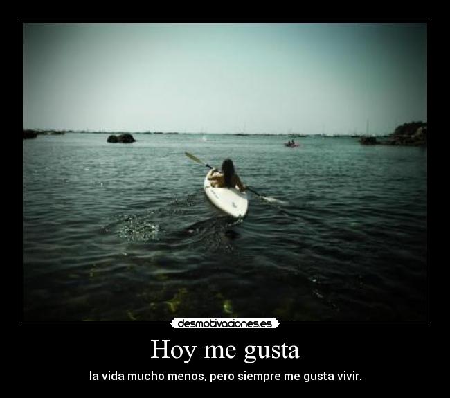 Hoy me gusta - 