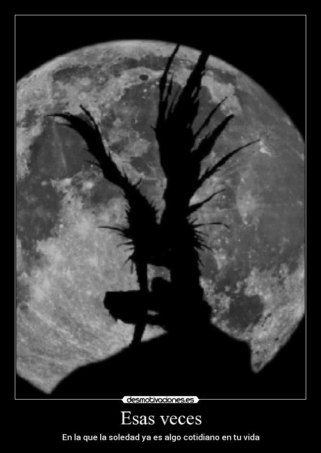 Esas veces -