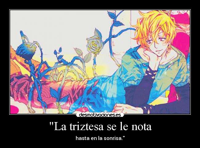 La triztesa se le nota -