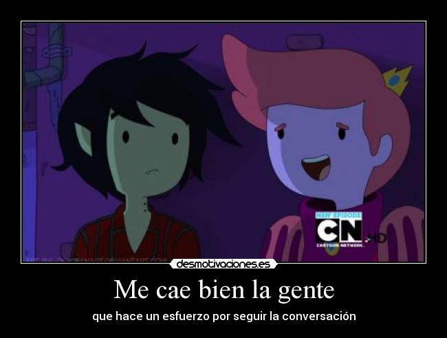 Me cae bien la gente - 
