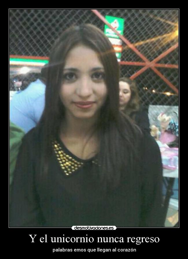 Y el unicornio nunca regreso - 