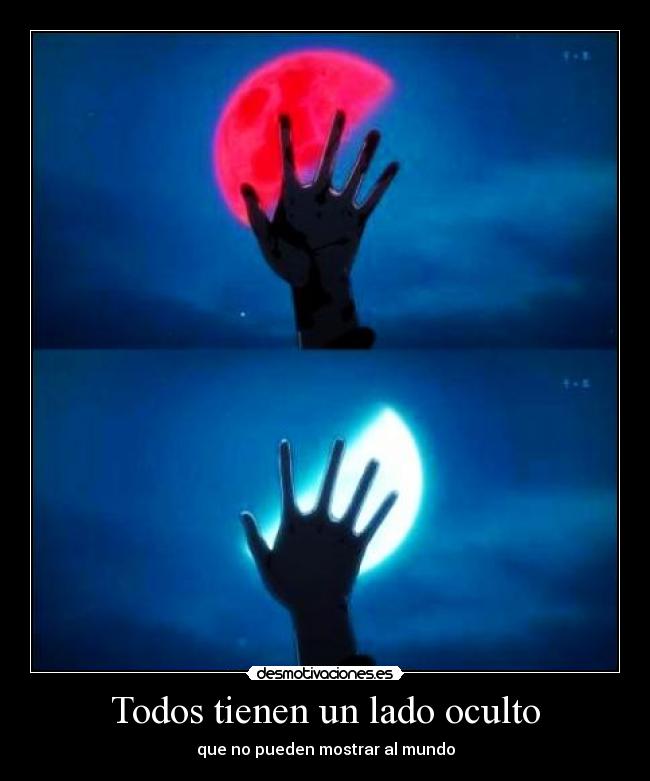 Todos tienen un lado oculto -