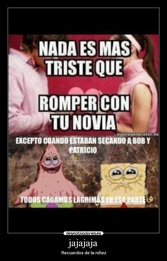 jajajaja - Recuerdos de la niñez