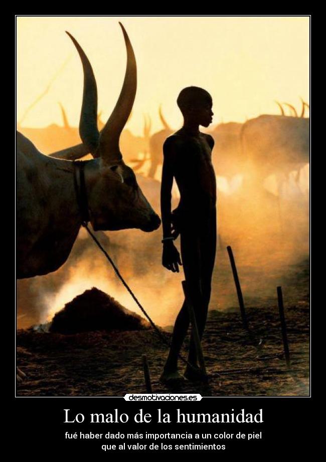 Lo malo de la humanidad -