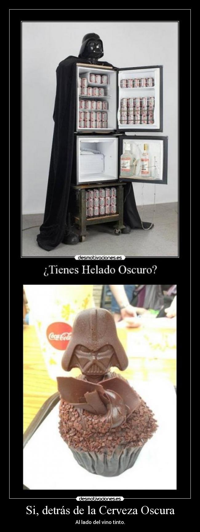 Si, detrás de la Cerveza Oscura -