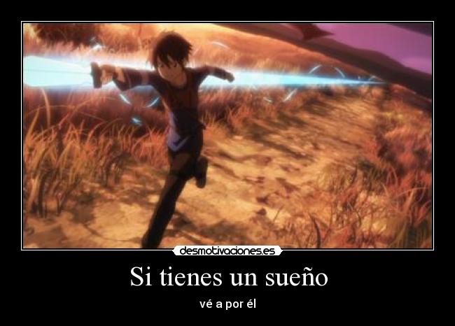 Si tienes un sueño -