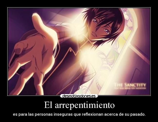 carteles anime code geass zero arrepentimiento para los inseguros que reflexionan acerca del pasado desmotivaciones