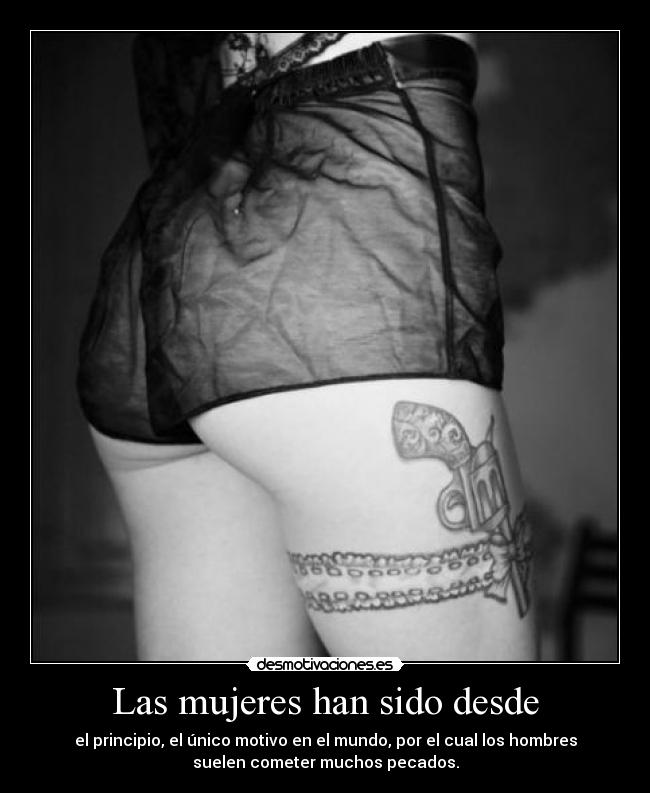 Las mujeres han sido desde - 