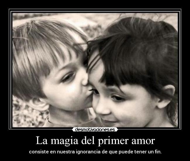 carteles amor primer amor desmotivaciones