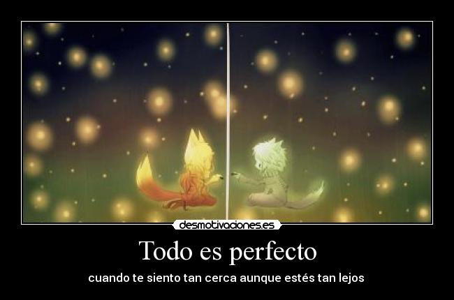 Todo es perfecto -