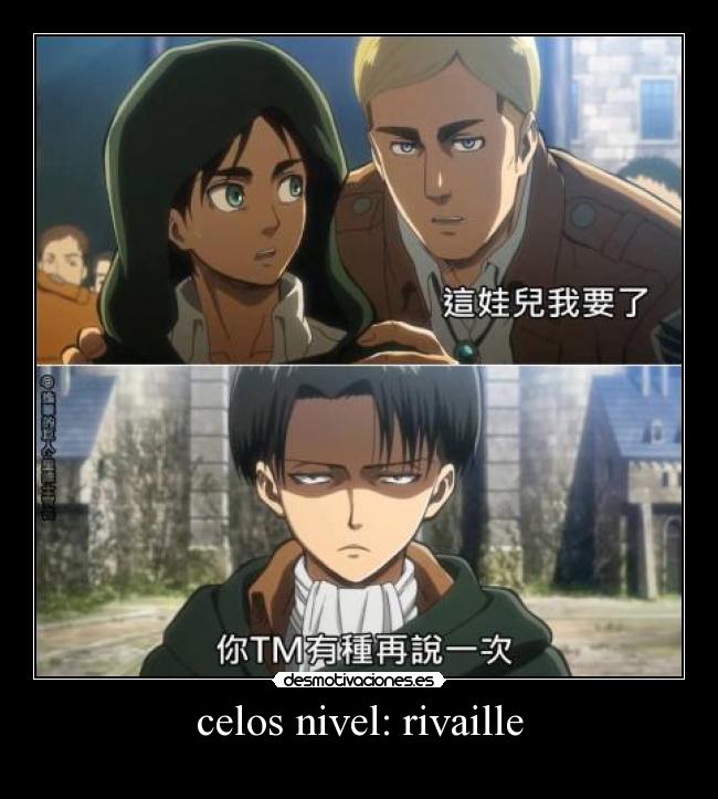 celos nivel: rivaille -