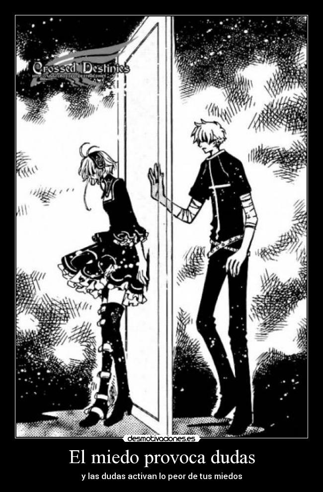 El miedo provoca dudas -