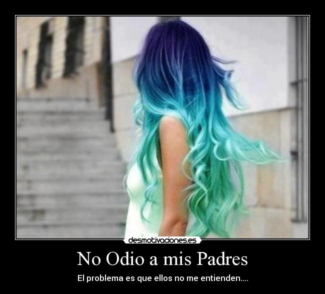 No Odio a mis Padres - 