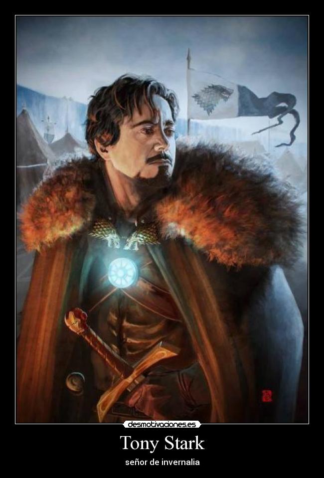 Tony Stark - señor de invernalia