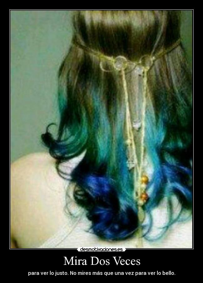 Mira Dos Veces -