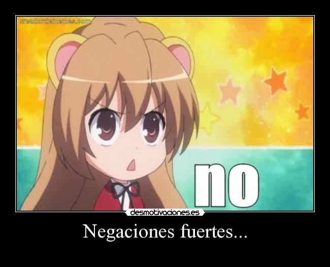 carteles colwuwboaonwtoiopwaoion cartel dedicado shinigamisempai anime manga toradora taiga makalove97 desmotivaciones