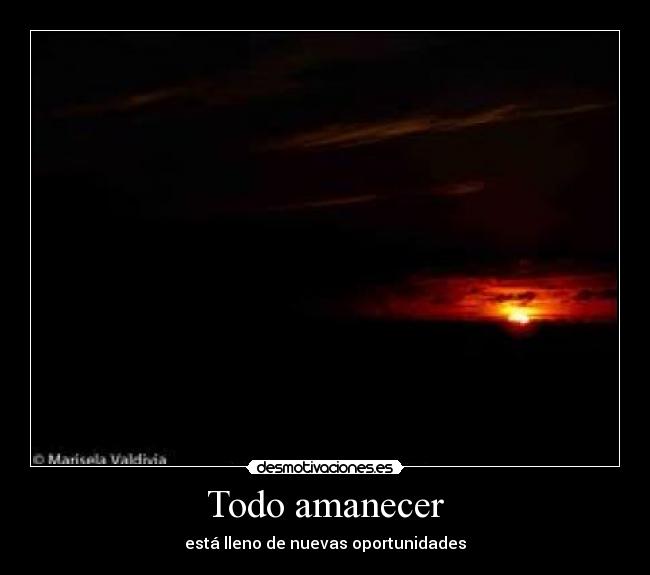 Todo amanecer -