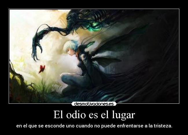 El odio es el lugar - 