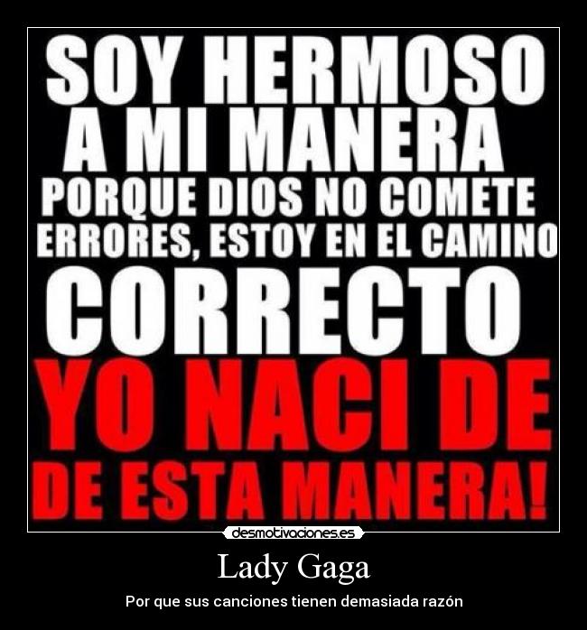 carteles bornthisway ladygaga desmotivaciones