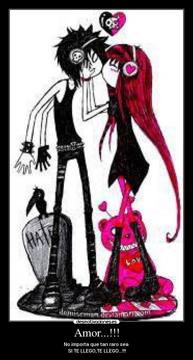 Amor...!!! - No importa que tan raro sea
SI TE LLEGO,TE LLEGO...!!!