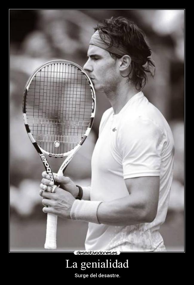 La genialidad - Surge del desastre.