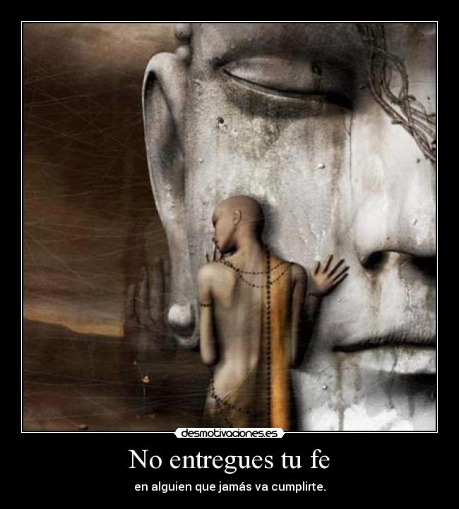 No entregues tu fe -