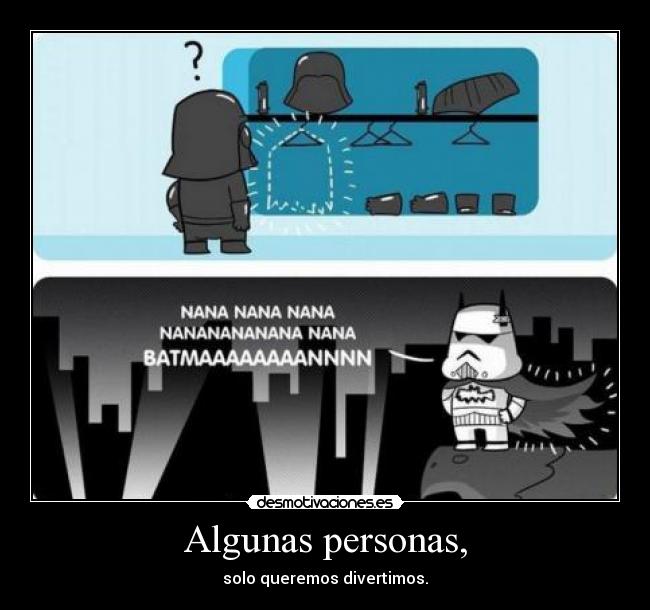 Algunas personas, -