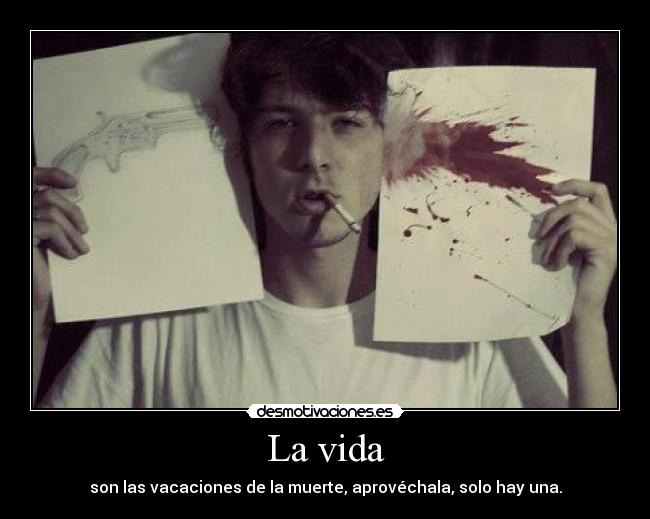 La vida - 