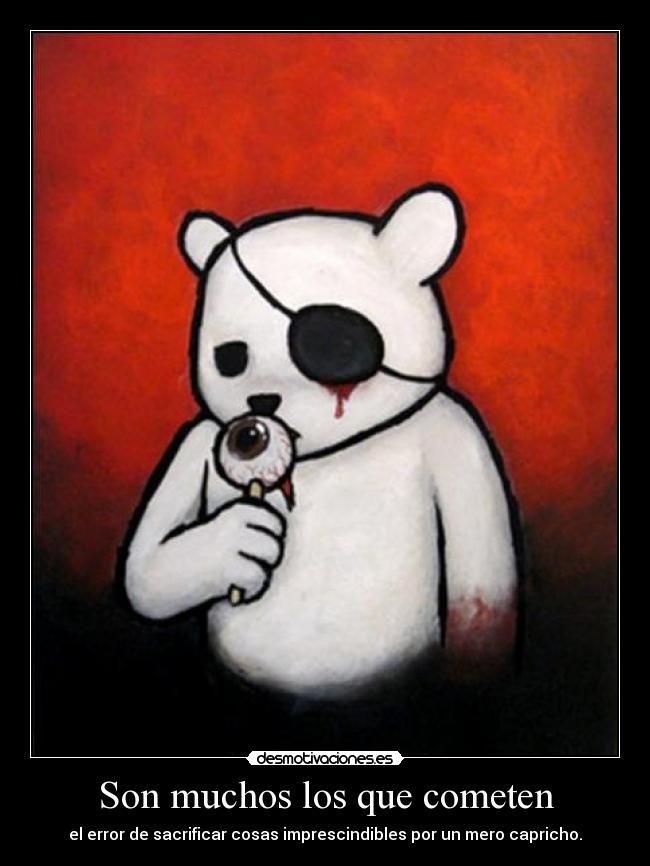 Son muchos los que cometen - 