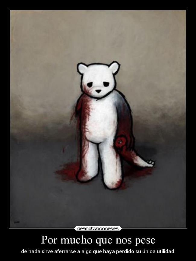 Por mucho que nos pese - 