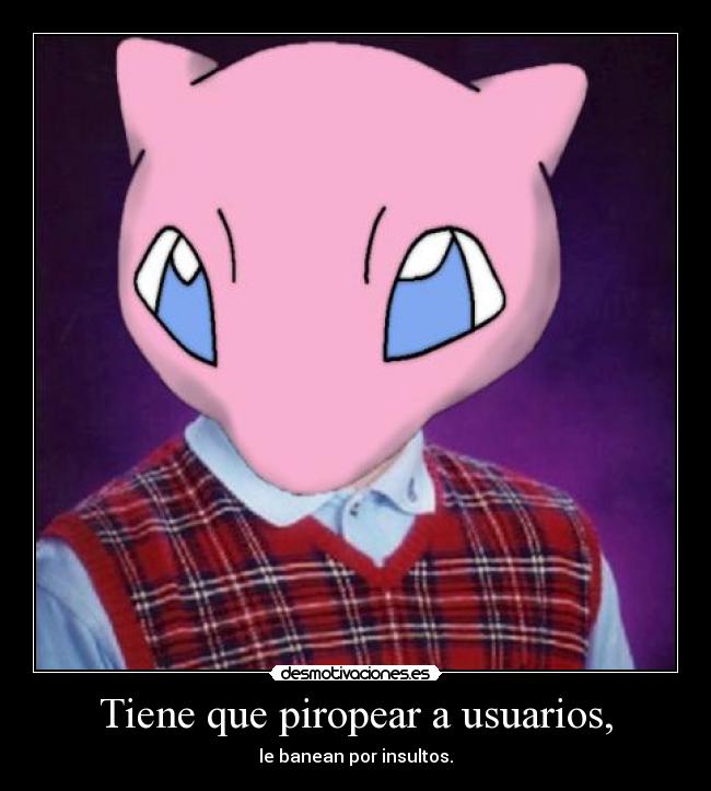 carteles eres jodido genio seroscuro mejor dicho pringao desmotivaciones