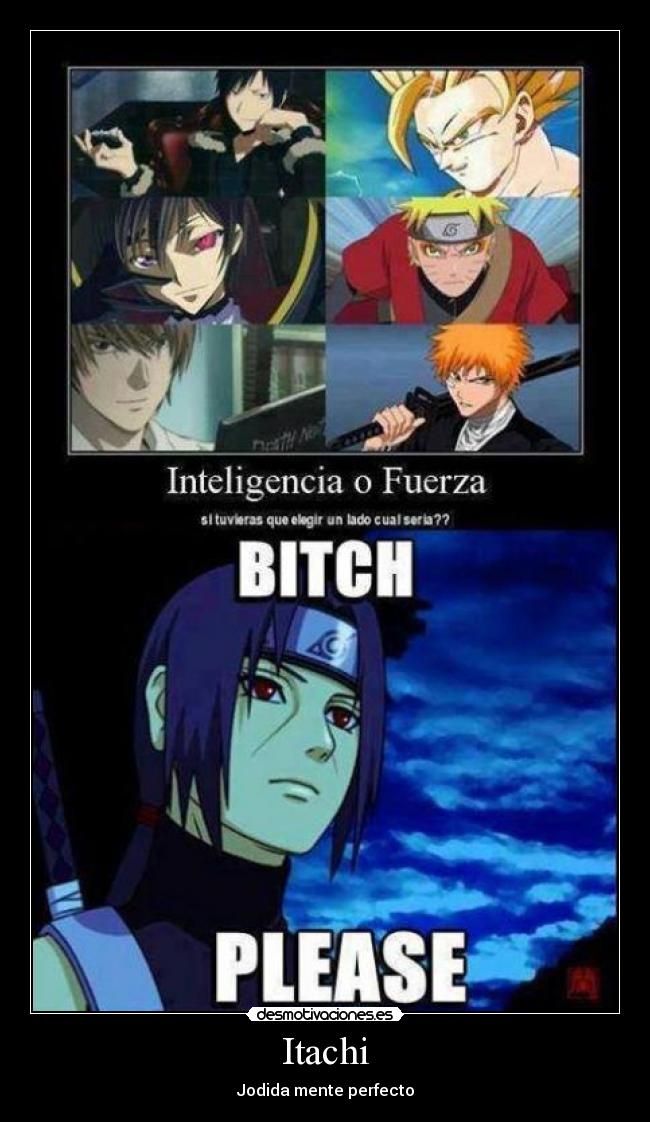 Itachi - Jodida mente perfecto
