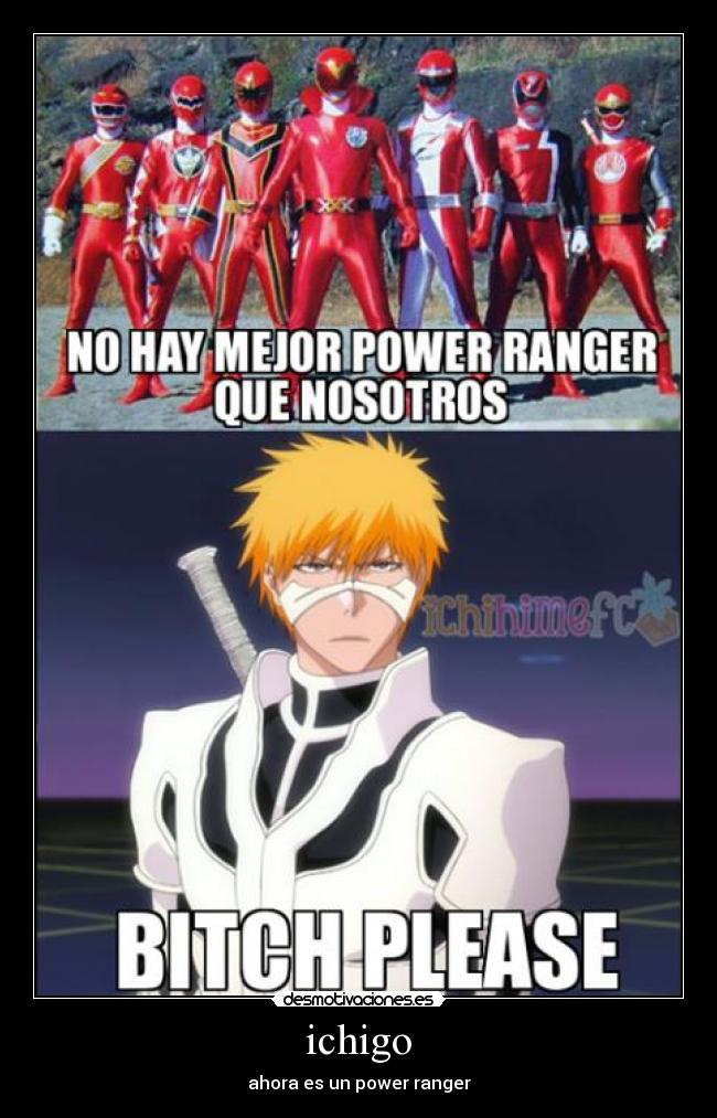 ichigo - ahora es un power ranger