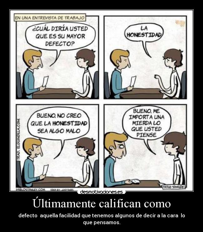 Últimamente califican como -