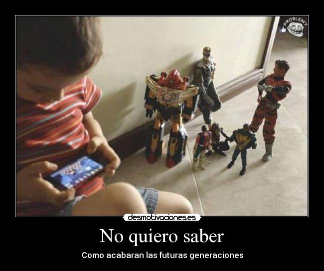 No quiero saber - 