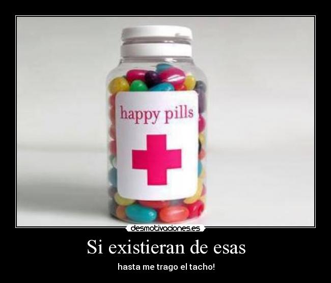 Si existieran de esas -