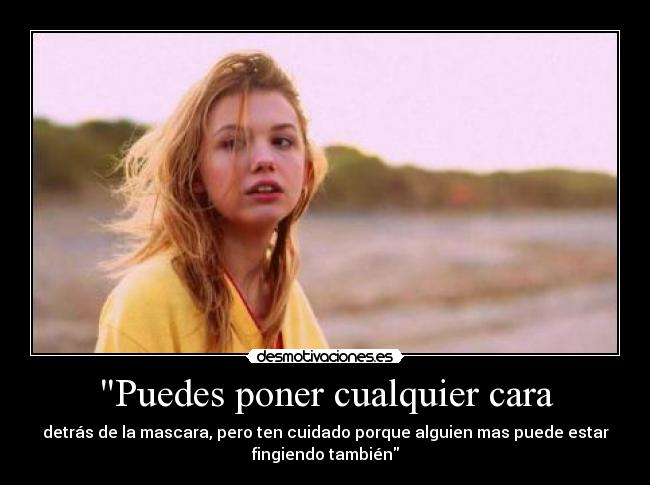 Puedes poner cualquier cara -