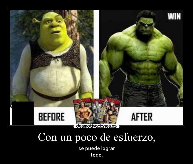 Con un poco de esfuerzo, - 