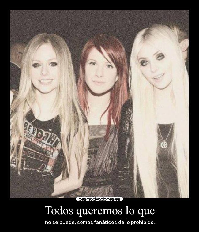 Todos queremos lo que -