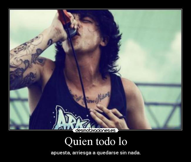 Quien todo lo - 