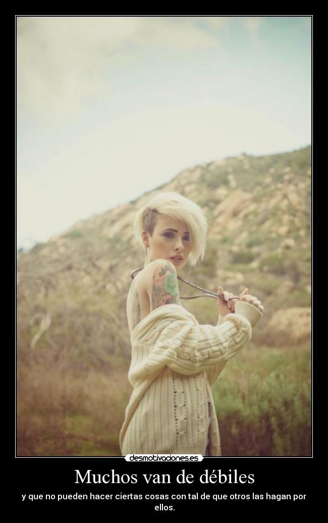 Muchos van de débiles -
