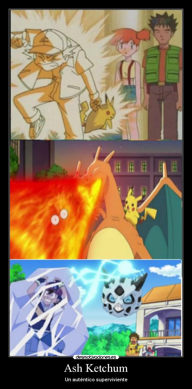 Ash Ketchum - Un auténtico superviviente