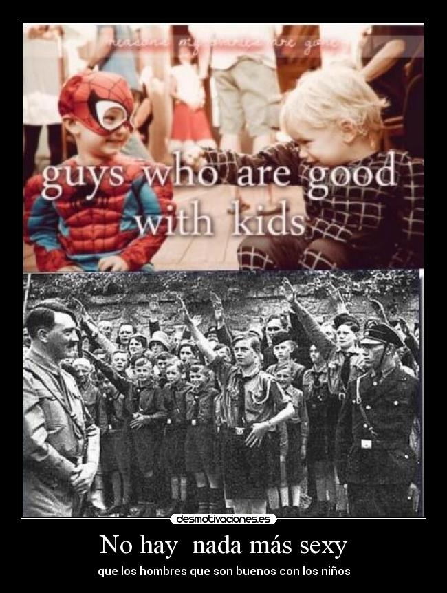 No hay nada más sexy - que los hombres que son buenos con los niños