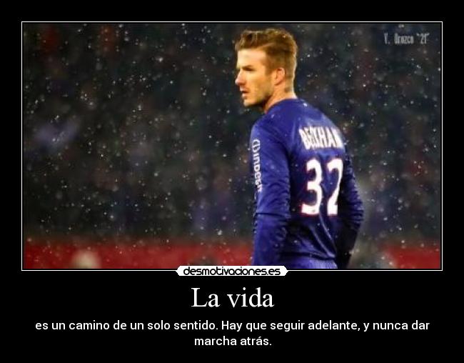 carteles vida vida futbol beckham desmotivaciones futbol desmotivaciones