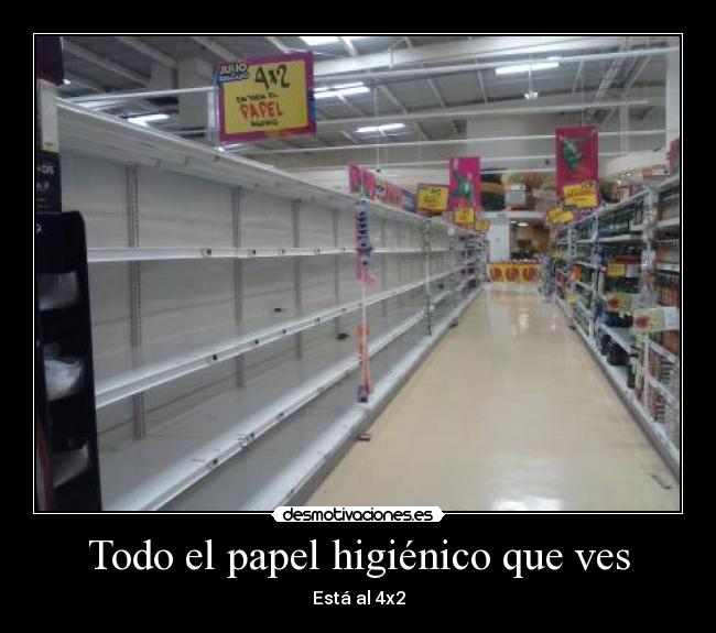 Todo el papel higiénico que ves -