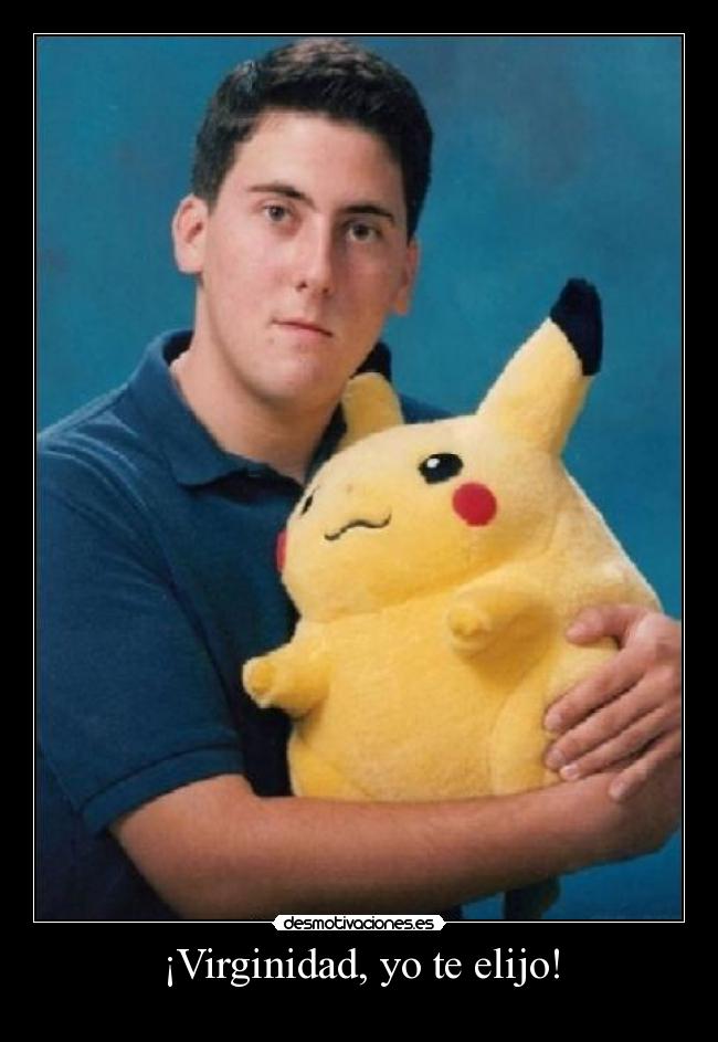 ¡Virginidad, yo te elijo! -